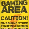 Best NANU-NANA Poster Caution Gaming Area, Nr. 189